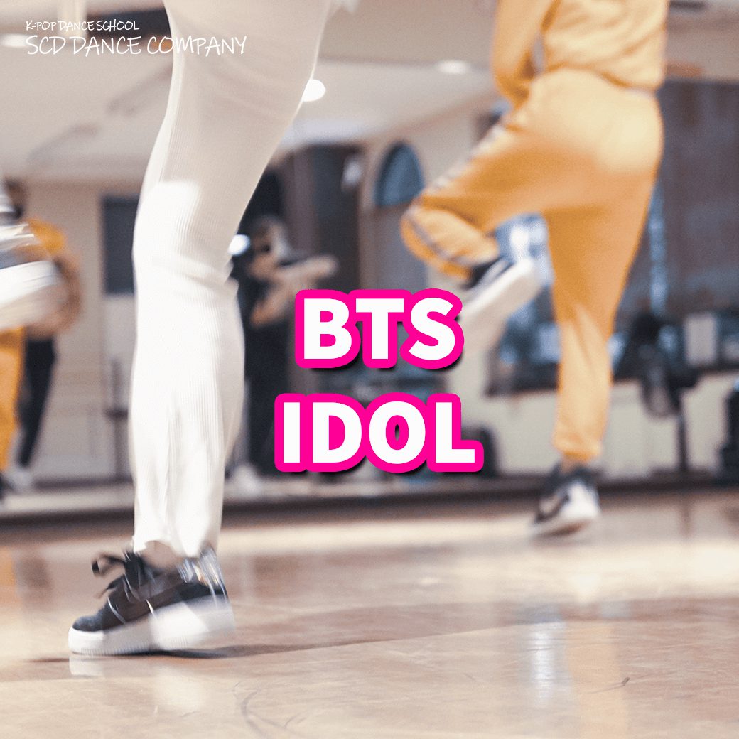 Bts Idol 10月単発 日曜17 30 10 25 1回 終了 K Pop Dance School Scd Dance Company